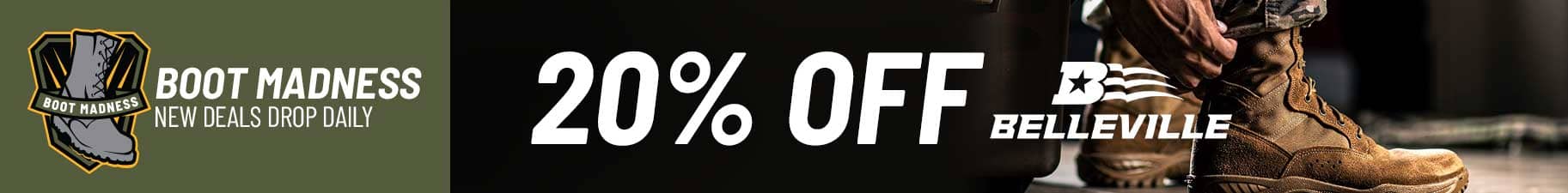 Boot Madness 20% Off Belleville