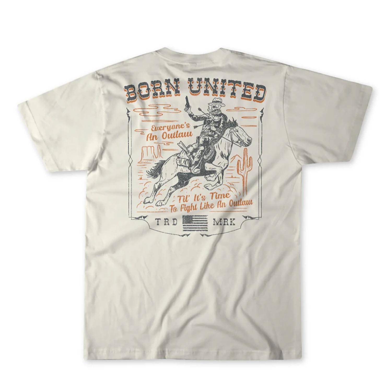 Born United Outlaw T-Shirt